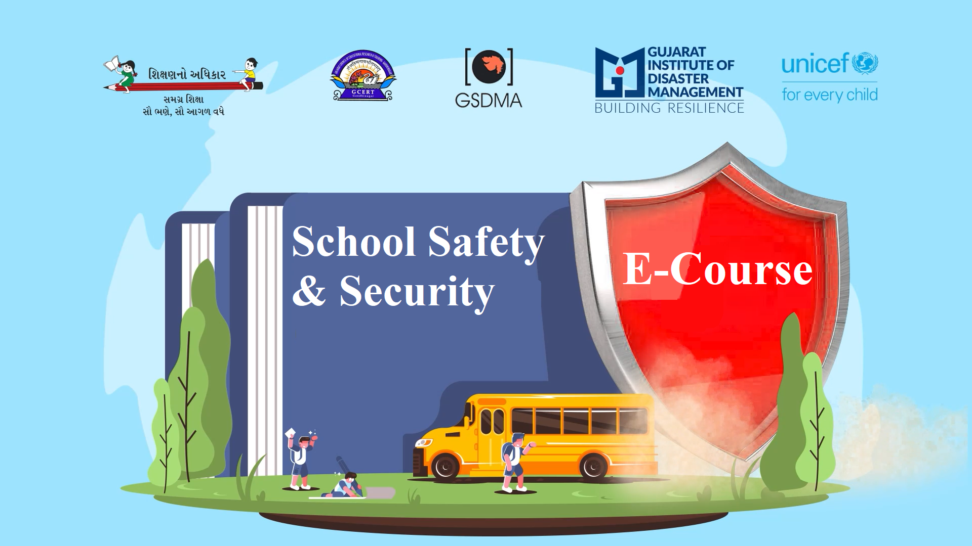 E-Course on School Safety & Security GIDM_SSS_01